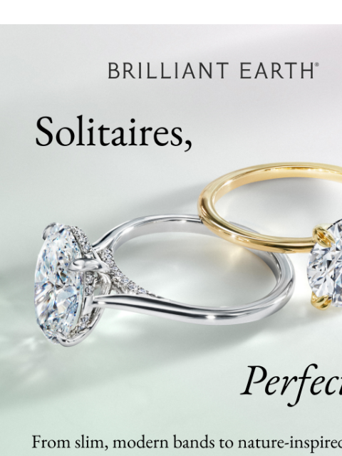 brilliantearth newsletter: Solitaire rings that say it all