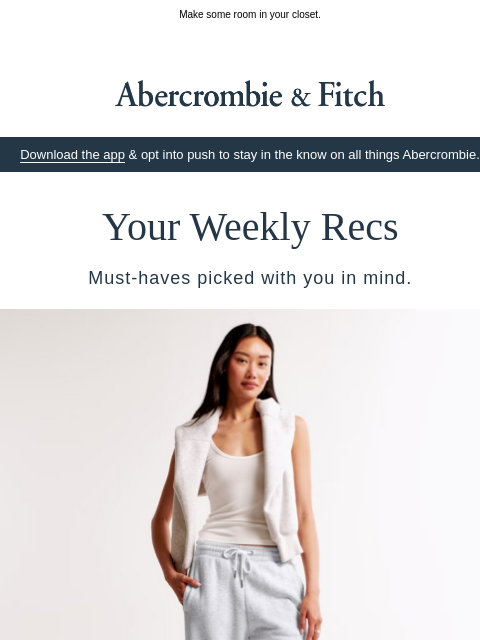 abercrombie newsletter: Your Weekly Recs are here.