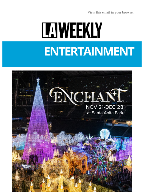 laweekly newsletter: World’s Largest Christmas Light Maze Is Coming to ...