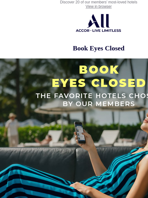 all newsletter: Members’ favorites: 20 hotels you can book eyes cl...
