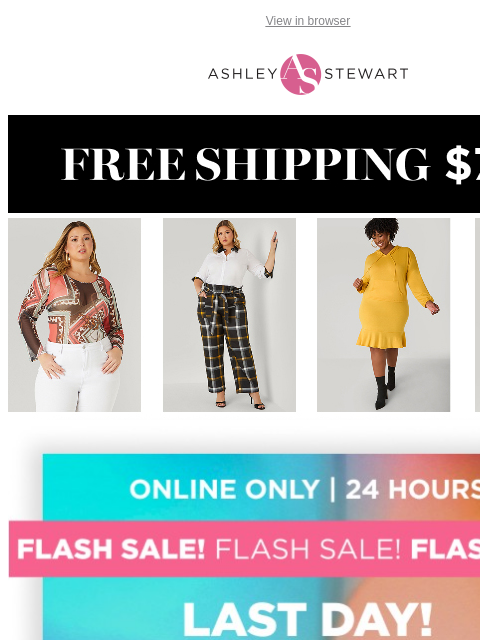 ashleystewart newsletter: β³ Extra 60% off CLEARANCE Flash Sale!