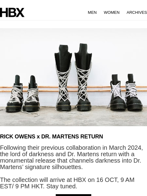 hbx newsletter: RICK OWENS x DR. MARTENS RETURN