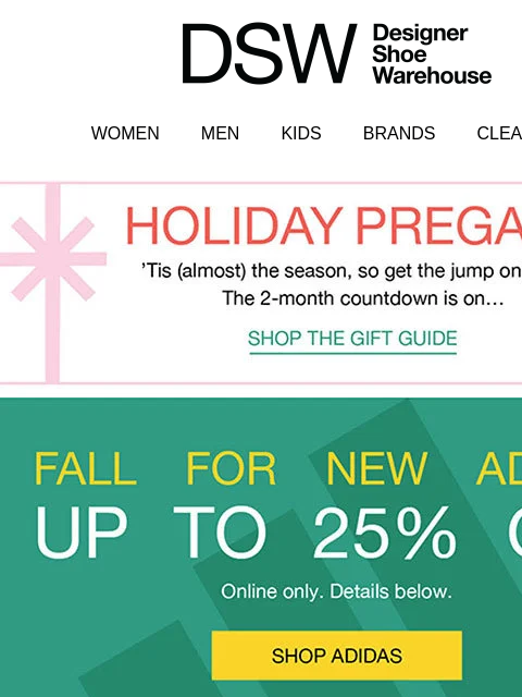 dsw newsletter: Up to 25% off adidas!!