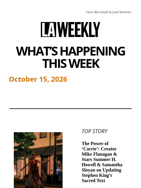 laweekly newsletter: What's Happening in LA This Week + The Return of C...