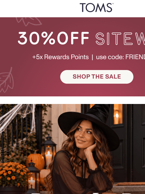 toms newsletter: Costume-Ready Shoes: 30% Off + 5X Points 🎃