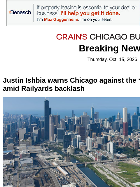 crainalerts newsletter: Justin Ishbia to Railyards critics: Doing nothing ...