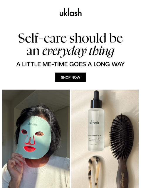 uklash newsletter: Can we make every day a self-care day? 🫧
