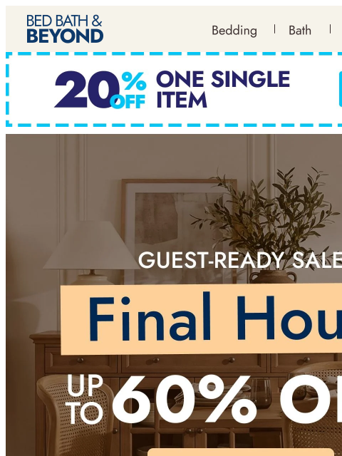 bedbathandbeyond newsletter: Final hours to get guest-ready!