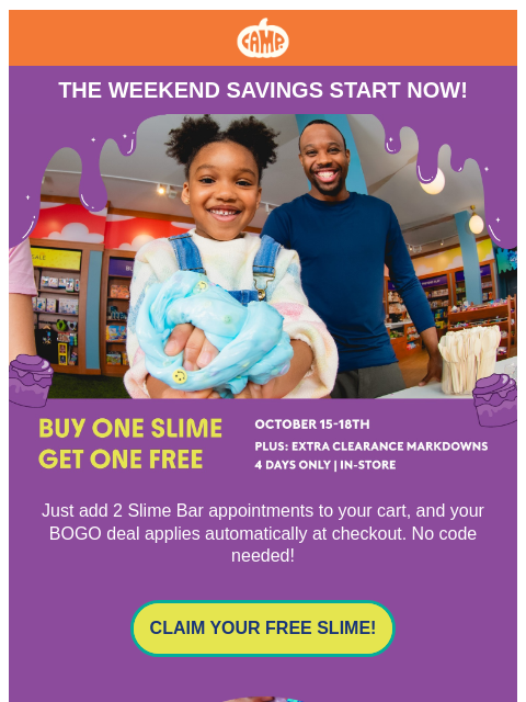 camp newsletter: FREE Slime for Their Favorite +1! 🤩