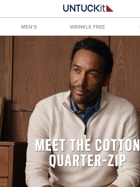 untuckit newsletter: Your Shirt’s Ride-or-Die: Cotton Quarter-Zips 🚗