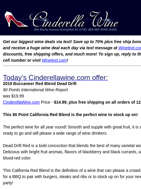 Get our biggest wine deals via text! Save up to 70% plus free ship bonus offers! Sign up and receive a huge wine deal each day via text message at Winetext.com! Massive price discounts, free shipping