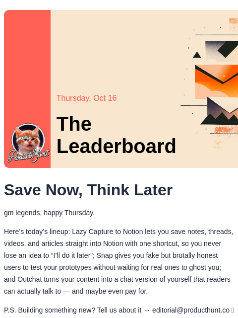 producthunt newsletter: 😸 It pays to be Lazy
