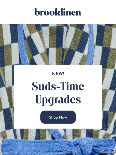 brooklinen newsletter: NEW for Post-Bath Bliss 🫧