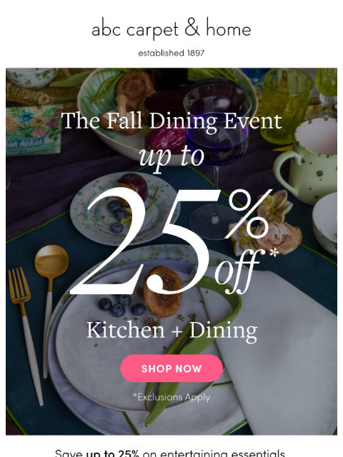 abchome newsletter: Up to 25% Off Kitchen + Dining!