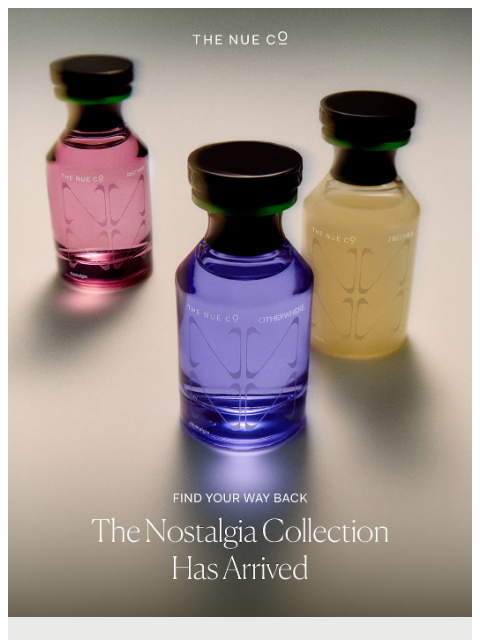 thenueco newsletter: Find your way back. The Nostalgia Collection has a...