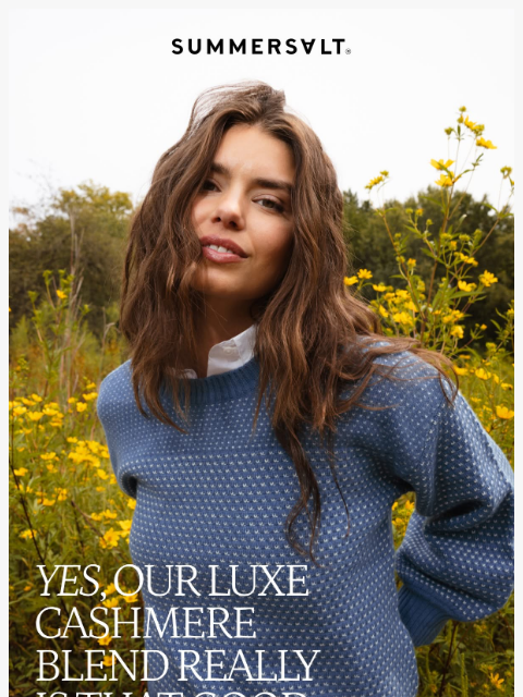 summersalt newsletter: Can’t Stop Talking About This Cashmere