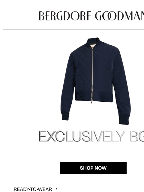bergdorfgoodman newsletter: Exclusively BG: Fall Standouts