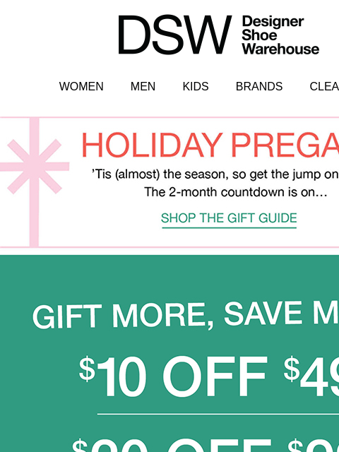 dsw newsletter: ICYMI: $10 offโs happening NOW