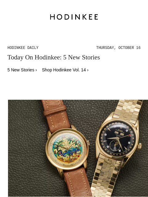 hodinkee newsletter: Hodinkee Daily | 10/16/2025