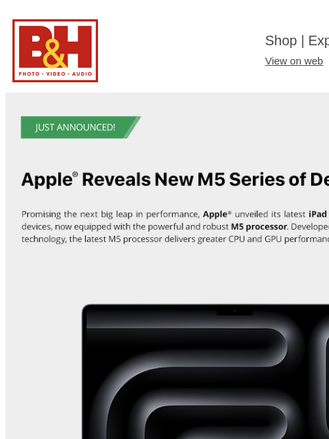 bhphotovideo newsletter: Meet Apple's New M5 Supercharged MacBook and iPad ...