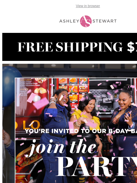 ashleystewart newsletter: Itβs not a party without YOU βοΈ π 50% off EVERYTH...