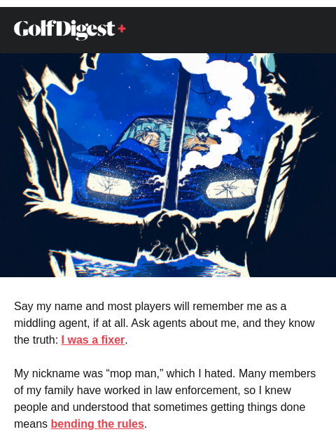 golfdigest newsletter: My life as a PGA Tour fixer