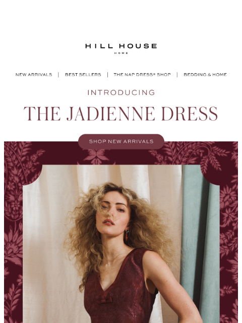hillhousehome newsletter: Meet Jadienne in Brocade ❤️
