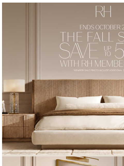 rh newsletter: Enjoy Up to 50% Off Bedroom, Living, Dining & More...