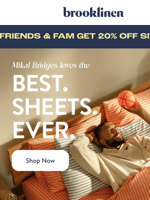 brooklinen newsletter: Selling Quick and on SALE: BEST. SHEETS. EVER.