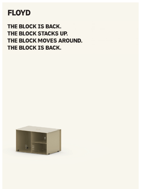 floydhome newsletter: THE BLOCK IS BACK.