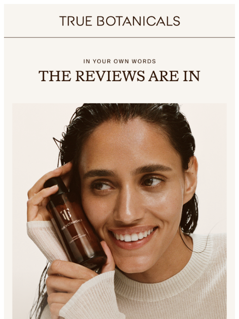 truebotanicals newsletter: You’ve Got Opinions