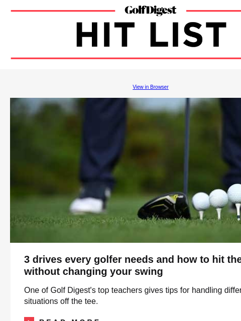 Jake Knapp's wild path to PGA Tour winner GolfDigest View in Browser Driver 3 drives every golfer needs and how to hit them without changing your swing One of Golf Digest's top teachers gives