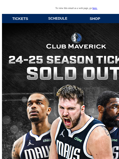 Elevate Your Mavs Experience To view this email as a web page, go here. TICKETS SCHEDULE SHOP NEWS This email was sent to: brands.news.subscription@gmail.com This email was sent by: Mavs Media 1333 N