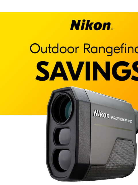 3 Days Left to Save View as web page Nikon | Outdoor Rangefinder Savings* | PROSTAFF 1000 PROSTAFF 1000 Laser Rangefinder Was $179.95* Now $129.95* After $50 Instant Savings* Shop Now PROSTAFF 1000i