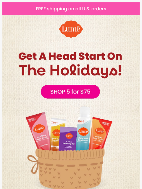 lumedeodorant newsletter: π Beat the holiday rush with 5 for $75! πββοΈ
