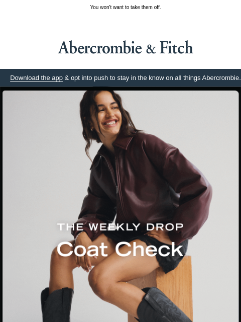 abercrombie newsletter: New coats stay front & center.