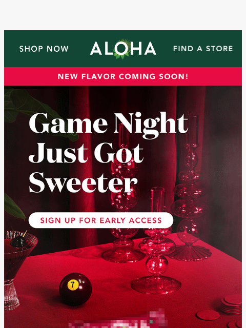 aloha newsletter: Something dark and delicious is coming...