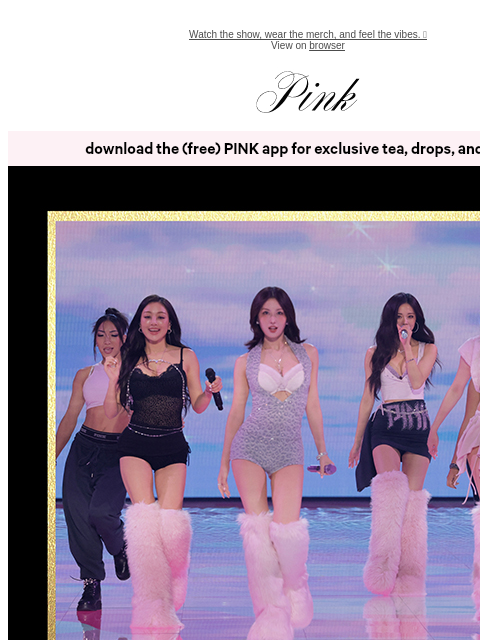 vspink newsletter: PINK at the VS Fashion Show 💖