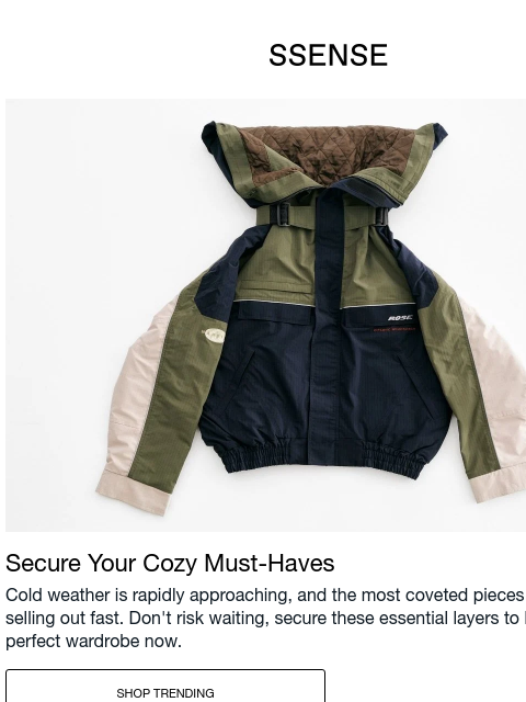 ssense newsletter: Your Winter Essentials Are Selling Out