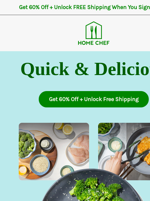 homechef newsletter: ⏳ Enjoy big flavors even when you’re short on time...