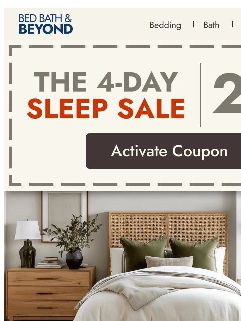 bedbathandbeyond newsletter: 4-Day Sleep Sale is here: 25% off bedroom 🛏️
