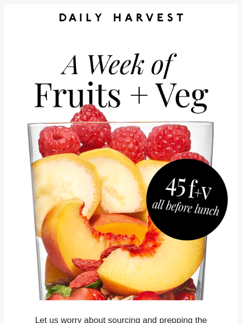 daily-harvest newsletter: How to get the fruits + veg you need