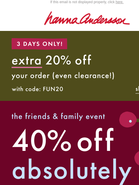 hannaandersson newsletter: Surprise 🎉 EXTRA 20% Off + 40% Off Everything