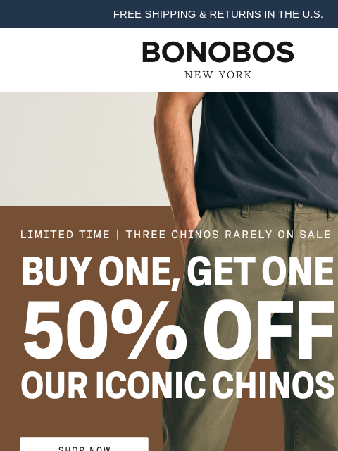 bonobos newsletter: BOGO 50% Off: The Chino Guide