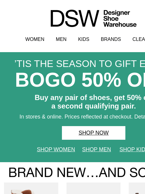 dsw newsletter: Ends tomorrow: BOGO 50% off shoes