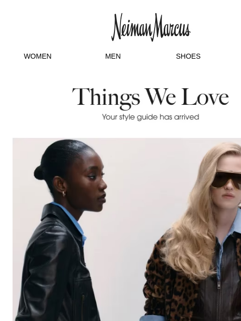 neimanmarcus newsletter: Things We Love