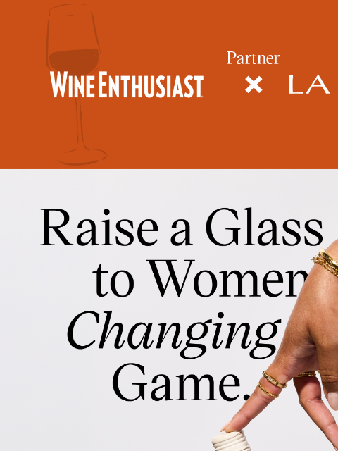 wineenthusiast newsletter: Score 15% Off La Crema's WNBA White Wine