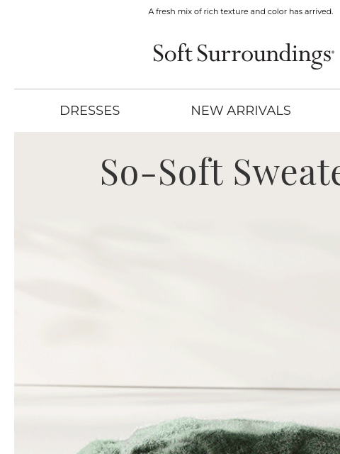 softsurroundings newsletter: New Sweaters: Cue the Comfort