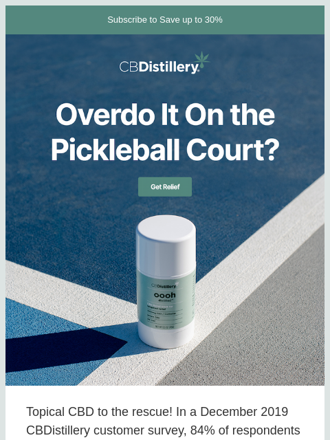 thecbdistillery newsletter: Overdo it on the pickleball court?