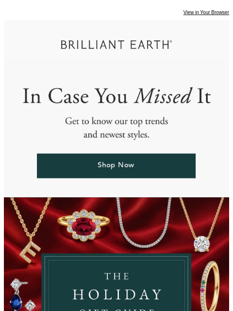 brilliantearth newsletter: ICYMI: Gifts, rings & everything in between
